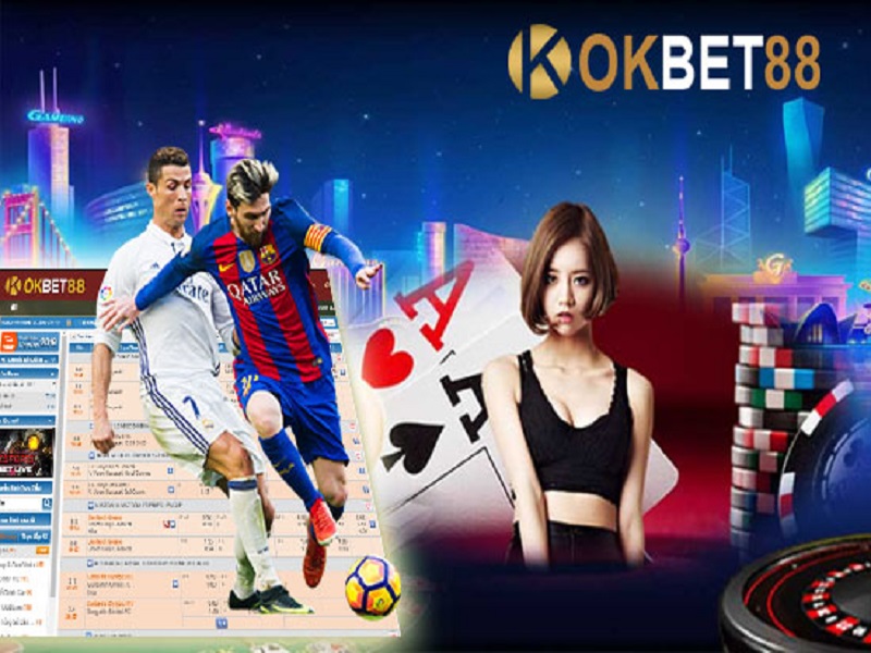 OKBET88 – Nhà cái cá độ bóng đá và casino đẳng cấp