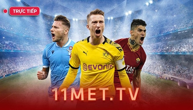 Giới thiệu web xem bóng đá 11met.tv