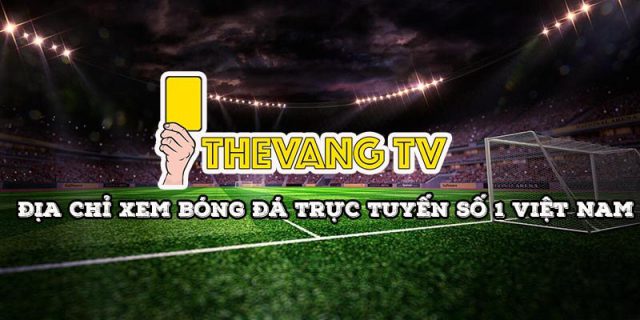 Giới thiệu web xem bóng đá thevang.tv