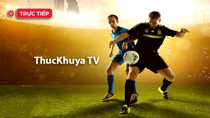 Giới thiệu web xem bóng đá thuckhuya.tv