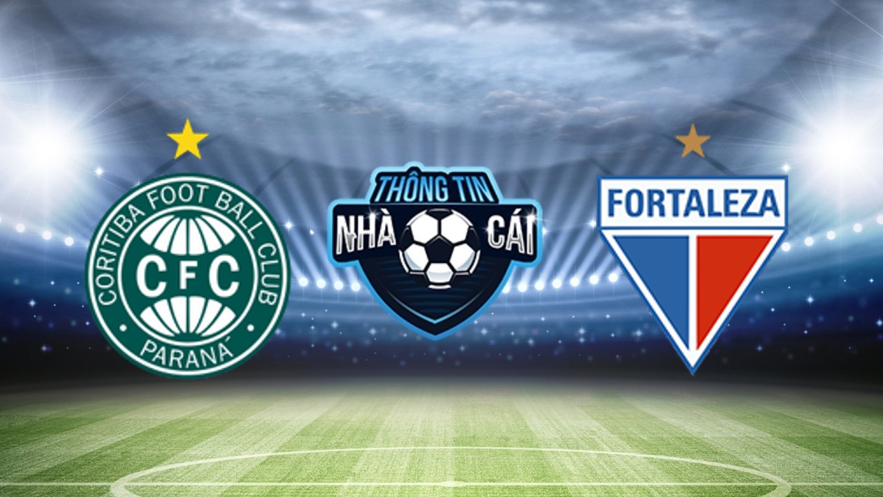 Soi Kèo nhà cái Coritiba vs Fortaleza, ngày 04/07/2022: Giữ lại 3 điểm