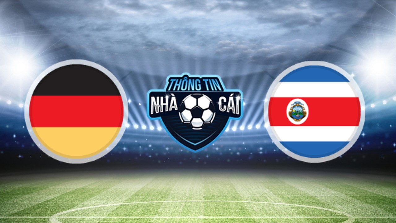 Soi kèo nhà cái Đức vs Costa Rica, ngày 02/12/2022: Xe tăng trở lại?