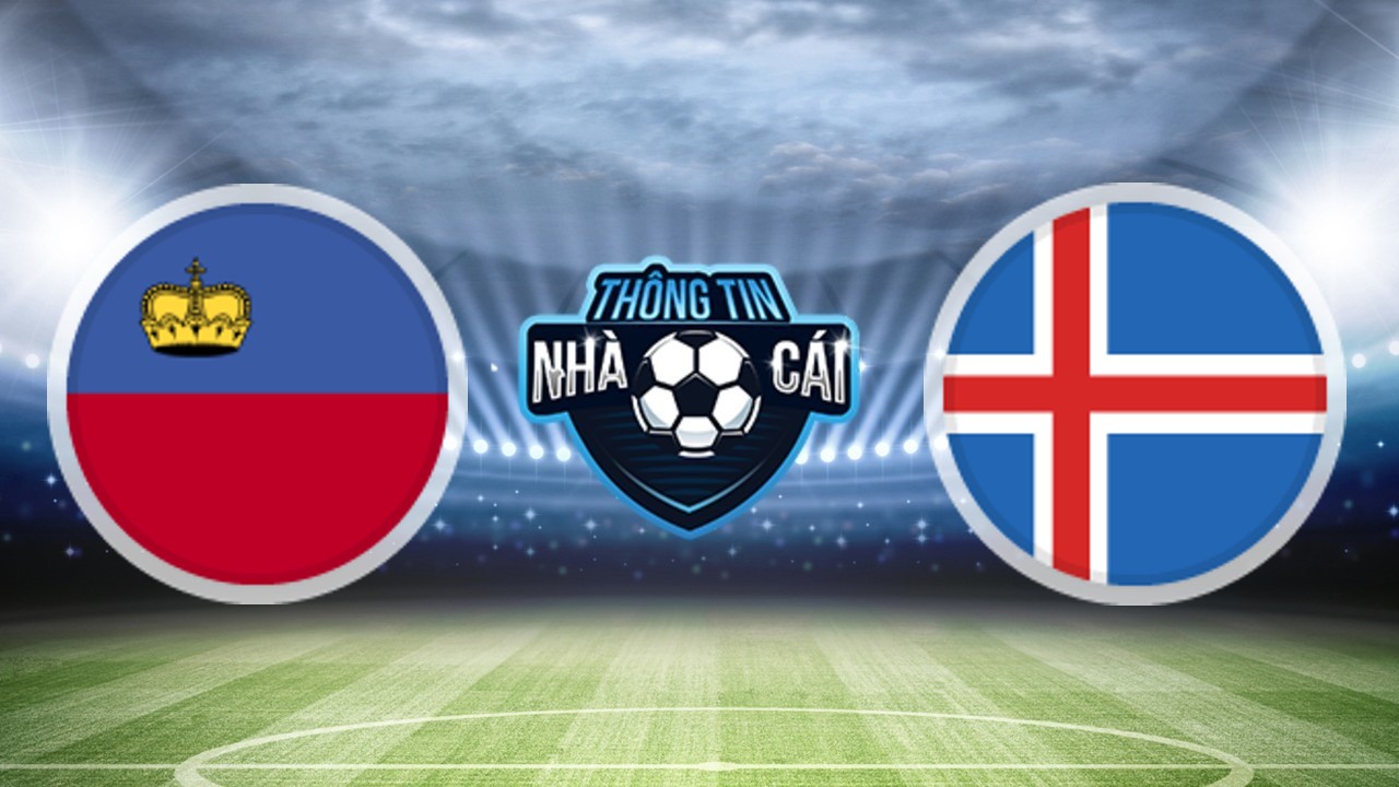 Liechtenstein vs Iceland – Soi kèo nhà cái 26/03/2023: Giải toả vận đen