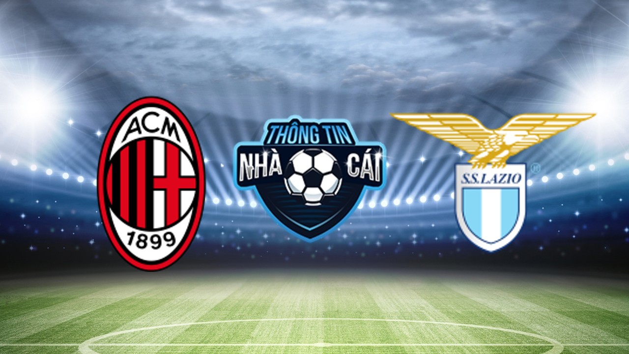 AC Milan vs Lazio – Soi kèo nhà cái 30/09/2023: Đục nước thả câu