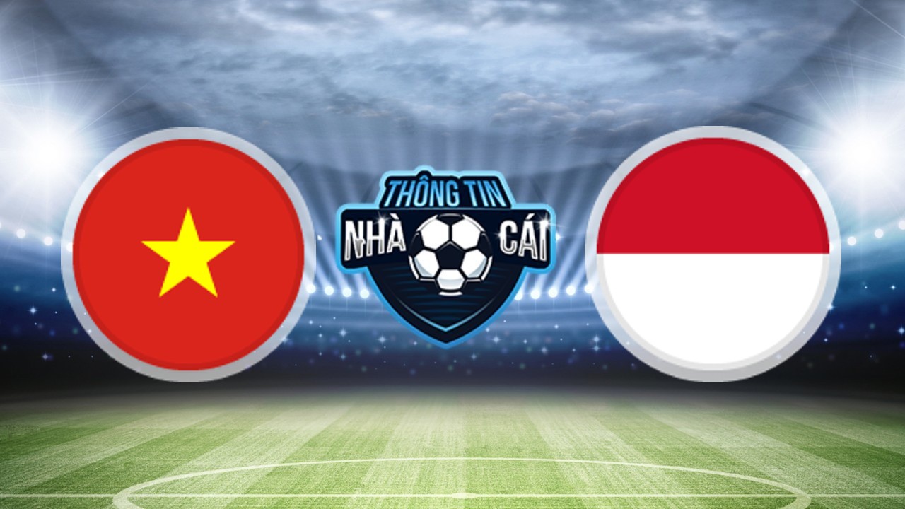 Việt Nam vs Indonesia – Soi kèo nhà cái 19/01/2024: Anh em hội ngộ