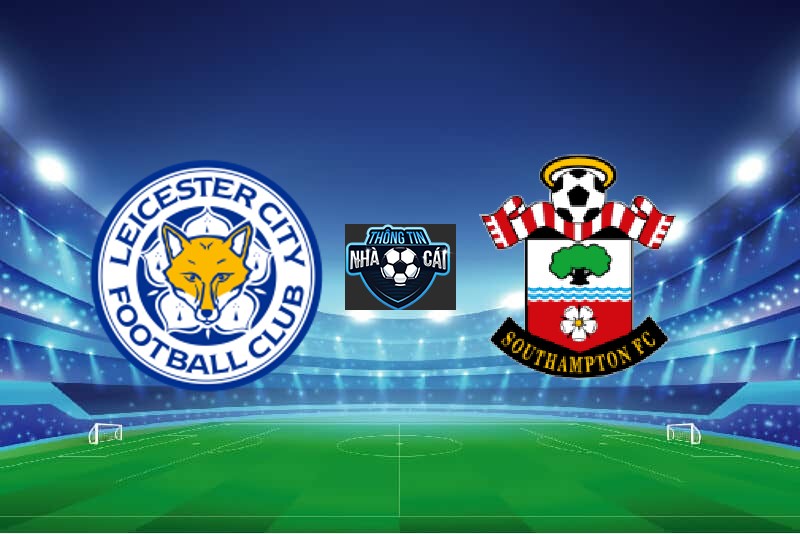 Leicester vs Southampton – Soi kèo nhà cái 24/04/2024: Trận cầu xúc cảm